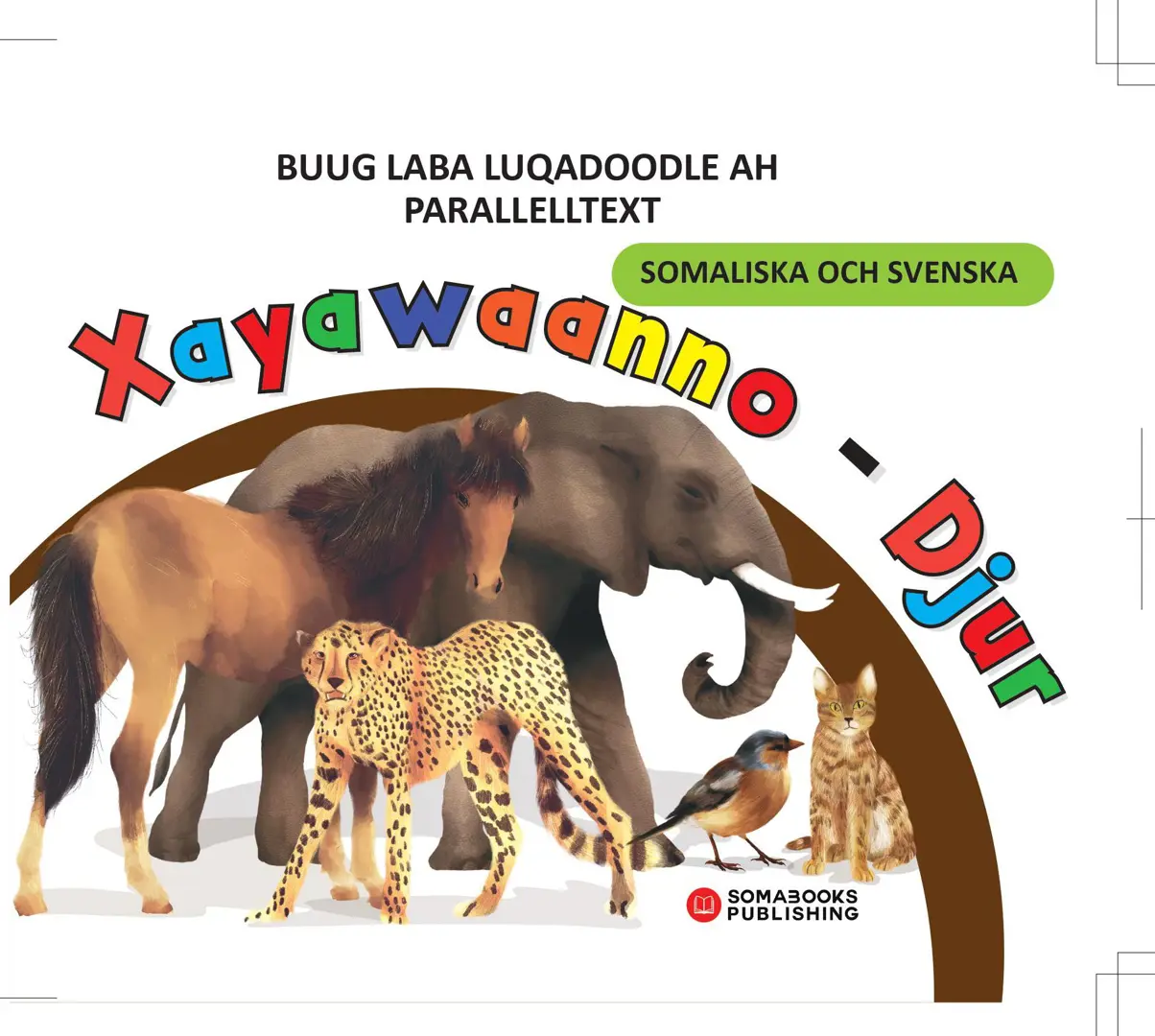 XAYAWAANNO - DJUR