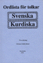 Ordlista för tolkar Svenska-Kurdiska