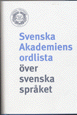Svenska Akademiens ordlista över svenska språket