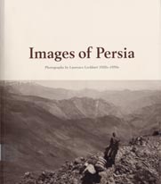 Images of Persian, Photigraphs by Laurence Lockhart 1920s-1950s