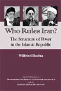 Who Rules Iran?: The Structure of Power in the Islamic Republic
