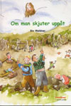 Om man skjuter uppåt
