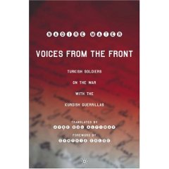 Voices from the Front, Turkish Soldiers on the War With the Kurds