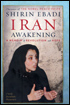 Iran Awakening, Amemoir of Revolution and Hope