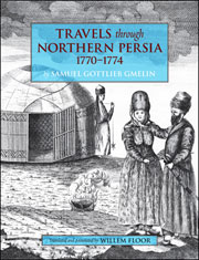 Travels through Northern Persia 1770-1774