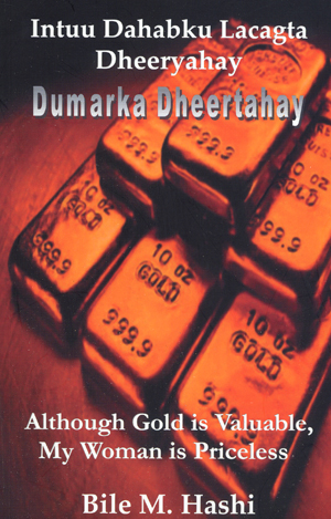 Intuu dahabku lacagta dheeryahay