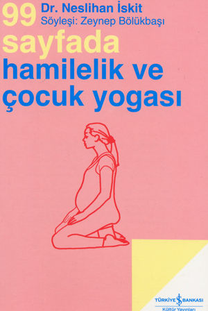 99 sayfada hemilelik ve cocuk yogasi