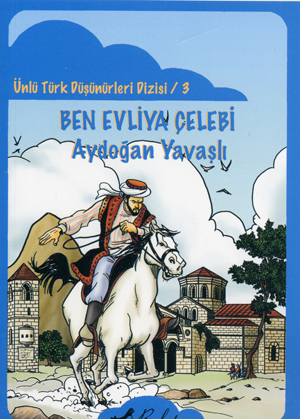 Ben evliya celebi