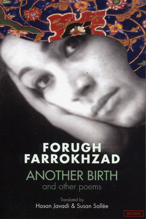 Forugh Farrokhzad, another birth and other poems