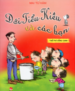 Doi Tieu Kieu Va Cac Nguoi Ban - Tho Phi Uong Canh