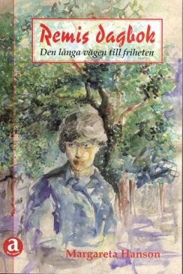 Remis dagbok : Den långa vägen till friheten