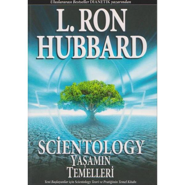 Scientology : Yaşamin Temelleri