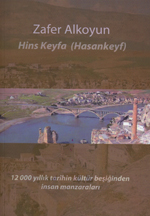 Hins Keyfa ( Hasankeyf )