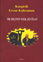 Me diçinin wek zevíyan