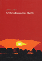 Yüreğimin Susturulmuş Mabedi