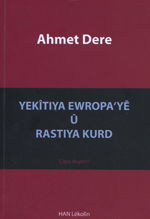YEKÎTIYA EWROPA´YÊ Û RASTIYA KURD