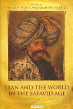 Iran and the world in the Safavid age