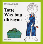 Totte Wax buu dhisayaa