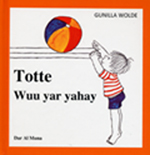 Totte wuu yar yahay