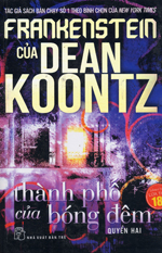Frankenstein cua Dean Koontz 02: Thanh pho cua bong dem