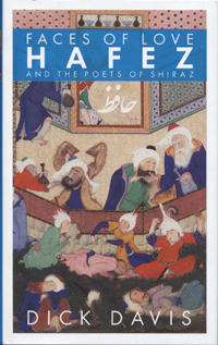 Faces of love Hafez and the poets of Shiraz