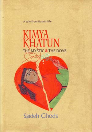 Kimya Khatun: the mystic & the dove