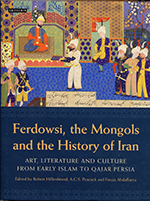 Ferdowsi, the Mongols and the History of Iran