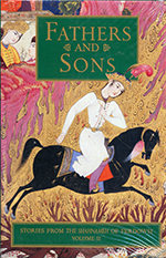 Fathers and sons (Stories from the Shahnameh of Ferdowsi: Volume 2)