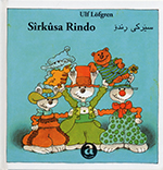 Sîrkûsa Rindo (Kurdish Sorani and Kurdish Kurmanji)