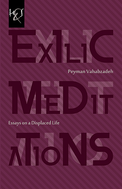 Exilic Meditations: Essays on a Displaced Life