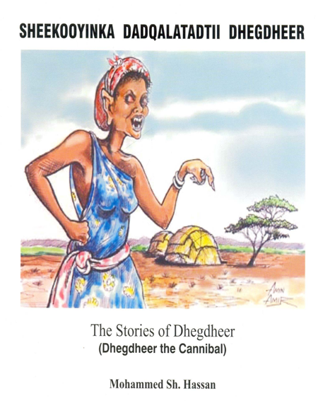 Sheekooyinka Dadqalatadtii dhegdheer