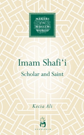 Imam Shafiʻi, Scholar and Saint