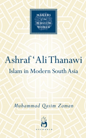 Ashraf ʻAli Thanawi, Islam in Modern South Asia