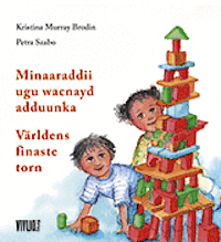 Minaaraddii adduunka ugu wacnayd  = Världens finaste torn