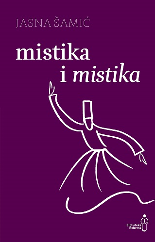 Mistika i mistika : studije i ogledi