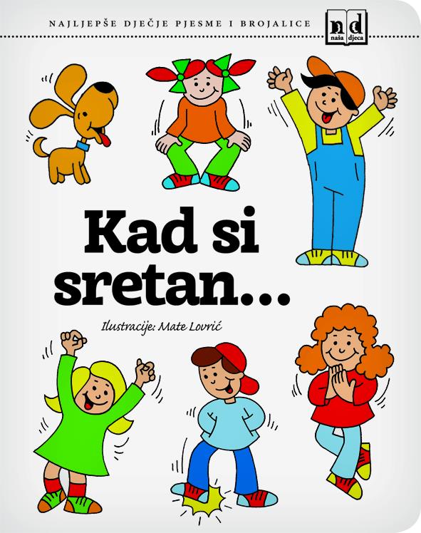 Kad si sretan...
