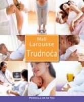Mali Larousse trudnoca