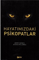 Hayatımızdaki Psikopatlar