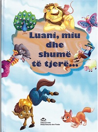 Luani, miu dhe shume te tjere...