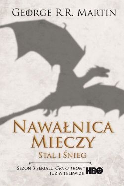 Nawałnica mieczy t. 1: Stal i śnieg
