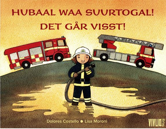 Hubaal waa suurtogal!= Det går visst!