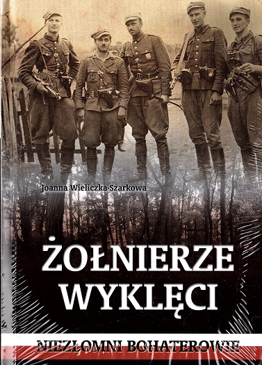 Żołnierze wyklęci Niezłomni bohaterowie