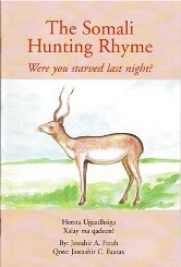 The Somali Hunting Rhyme: were you starved last night?