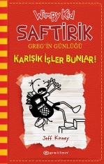 Saftirik Greg'in Günlüğü: Karışık İşler Bunlar!