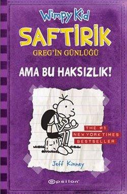 Saftirik Greg'in Günlüğü: Ama Bu Haksızlık