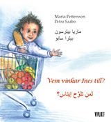 Liman tulawwiḥ Inās? = Vem vinkar Ines till?