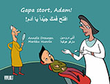 Gapa stort, Adam! = Iftaḥ famaka jayyidan yā Ādam!