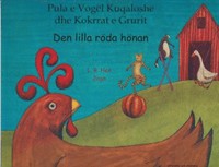 Pula e vogël kuqaloshe dhe kokrrat e grurit = Den lilla röda hönan