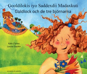 Gooldilokis iyo saddexdii madaxkuti= Guldlock och de tre björnarna