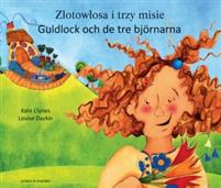Złotowłosa i trzy misie = Guldlock och de tre björnarna